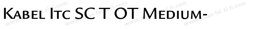 Kabel Itc SC T OT Medium字体转换
